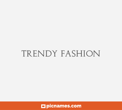 Trendy Fashion